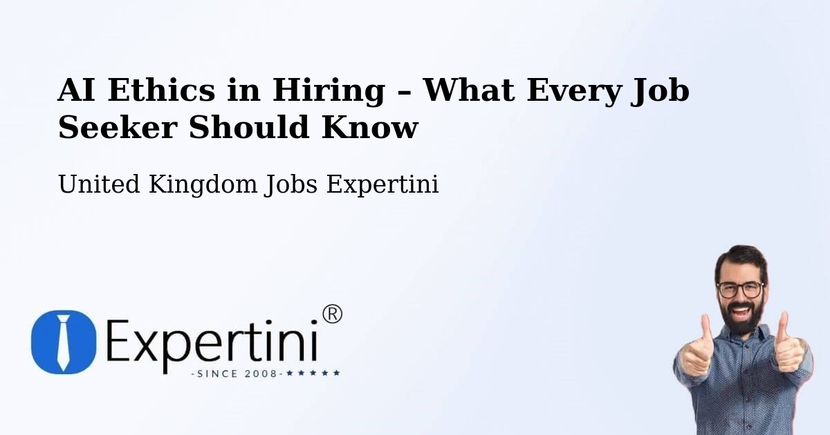 AI Ethics in Recruitment & Hiring – Worksop - Worksop, United Kingdom Jobs Expertini